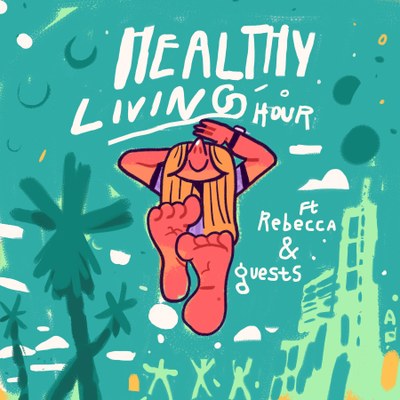 Healthy Living Hour